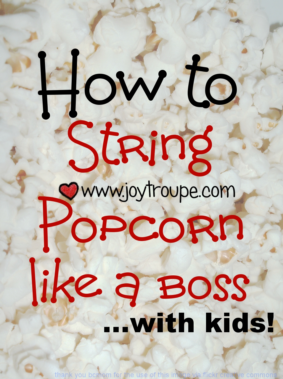 how to string popcorn with kids pin Joy Makin Mamas