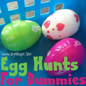 Egg Hunts for Dummies