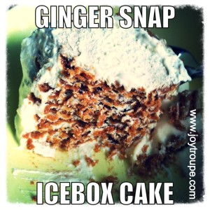 Ginger Snap Icebox Cake