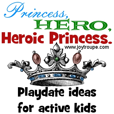 Active Princess Playdate Ideas