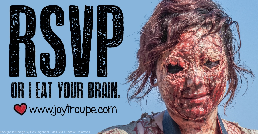 your rsvp will save you from the zombie apocalypse