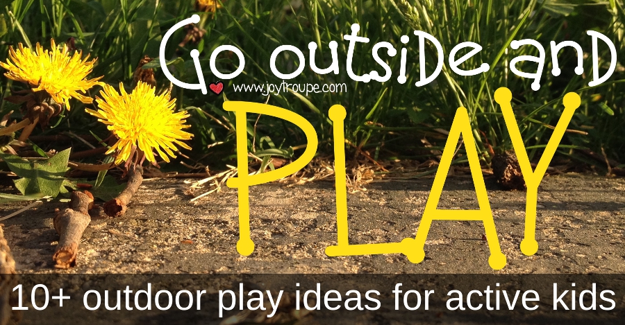 outdoor play ideas for active kids