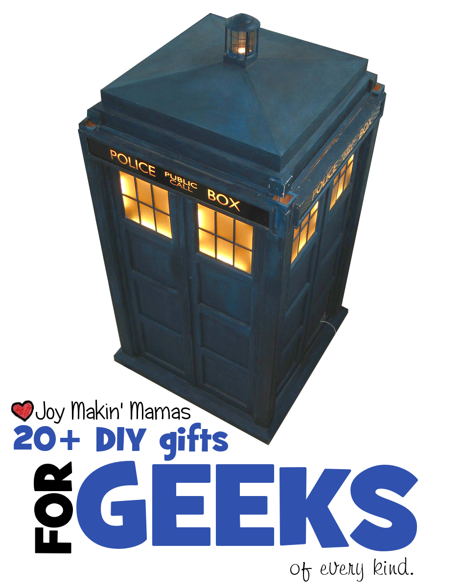 20+ DIY gifts for geeks of all kinds Joy Makin Mamas