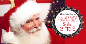 Santa & the 3 Rs A modern Christmas story by the Joy Makin' Mamas Blog