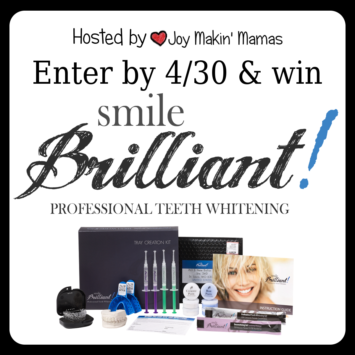 smile brilliant giveaway ends 4/30 Joy Makin' Mamas